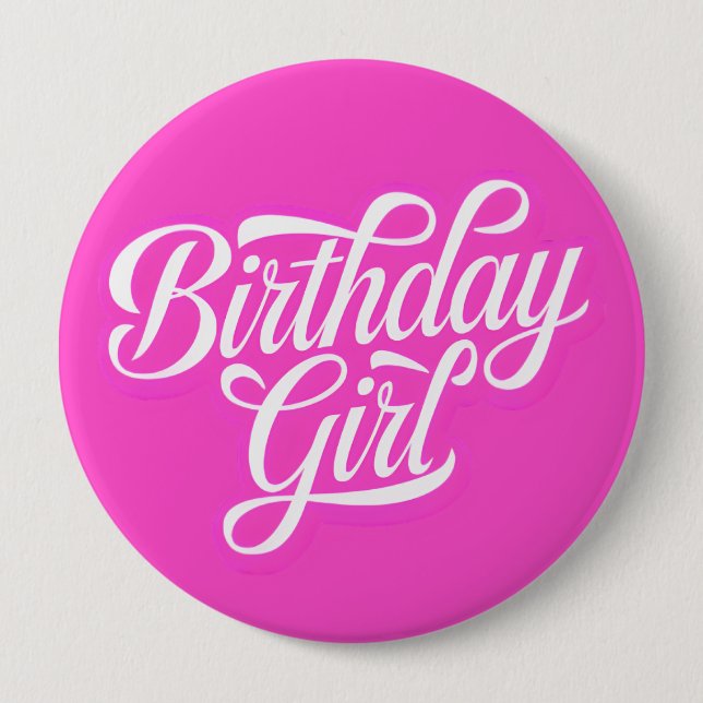 Pink Birthday Girl 10 Cm Round Badge (Front)
