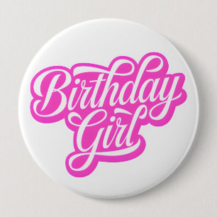 Pink Birthday Girl 10 Cm Round Badge