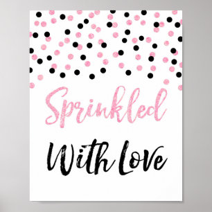 Pink Black Confetti Sprinkled with Love Sign