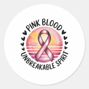 Pink Blood Unbreakable Spirit Pink Ribbon Breast C Classic Round Sticker