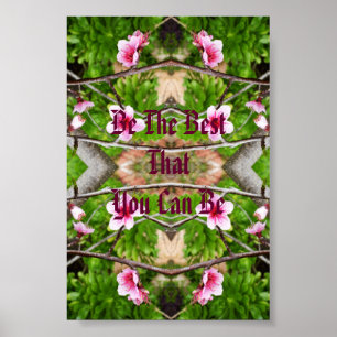 Pink Blossom Be The Best That You Can Be, Poster