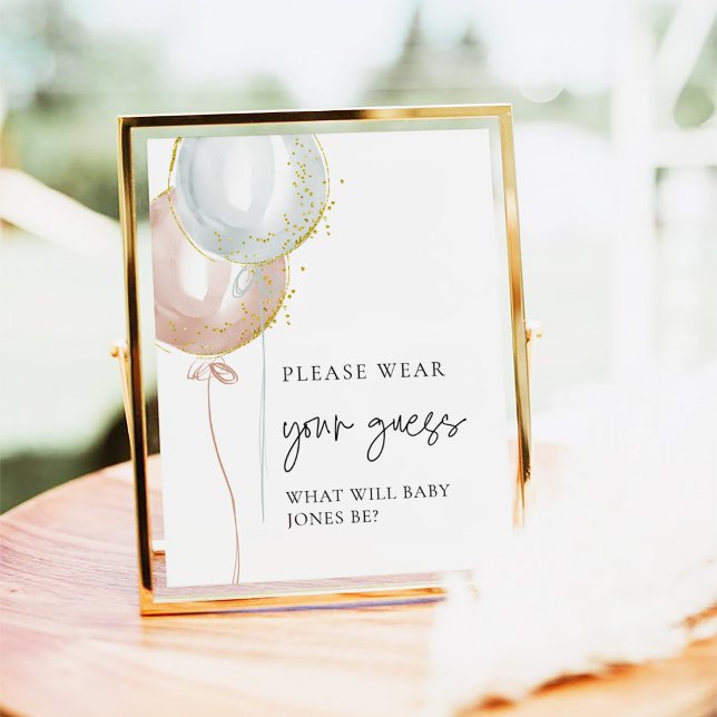 Pink & Blue Balloon Gender Reveal Wear your Guess Poster (Creator Uploaded)