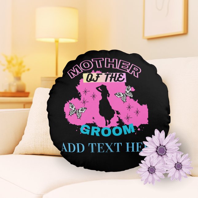 Pink, Blue & Black Mother Mum Mummy Of The Groom Round Cushion (Creator Uploaded)