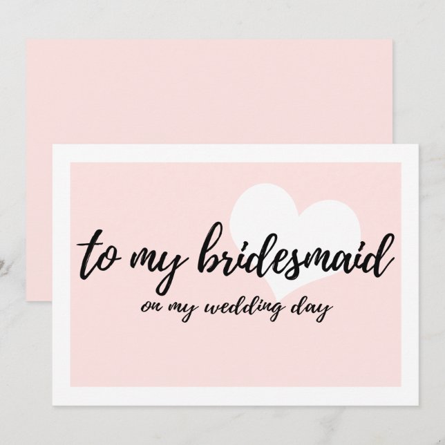 Pink Blush o my Bridesmaid on my Wedding Day Invitation (Front/Back)