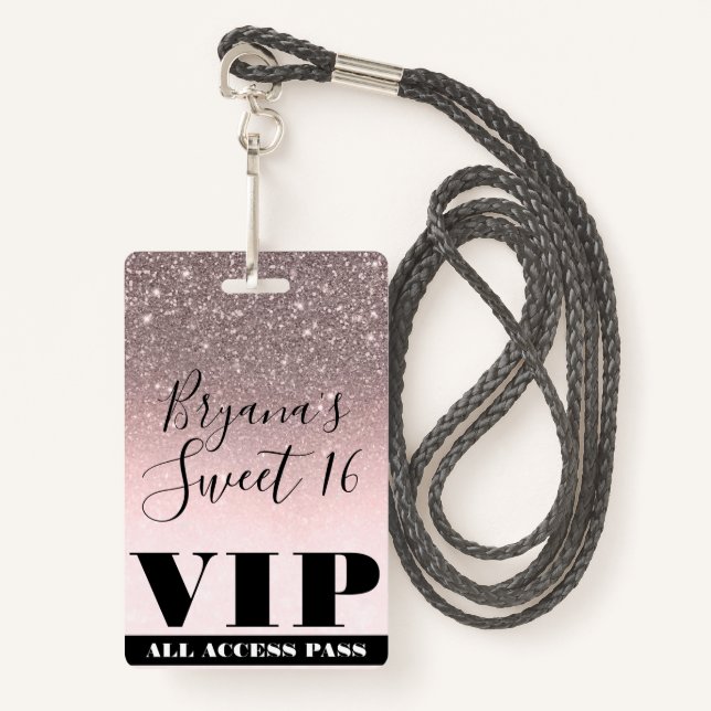Pink Blush Silver Glitter Glam Sweet 16 VIP Pass ID Badge (Front with Lanyard)