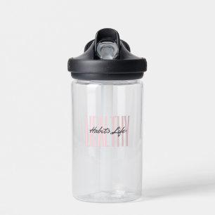 Pink Bold Healthy Habits Life Water Bottle