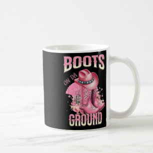 Pink Boots On Da Ground Western Cowgirl Hat And Bo Coffee Mug