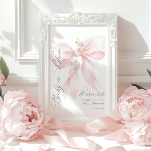 Pink Bow Baby in Bloom Baby shower Welcome Poster