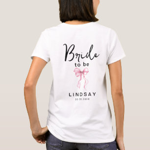 Pink Bow BRIDE TO BE Bachelorette Party T-Shirt