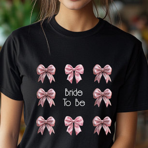 Pink Bow Bride To Be Coquette T-Shirt