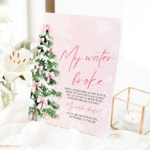 Pink Bow Christmas Tree My Water Broke Baby Shower Pedestal Sign