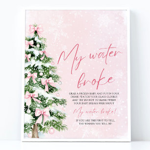 Pink Bow Christmas Tree My Water Broke Baby Shower Poster