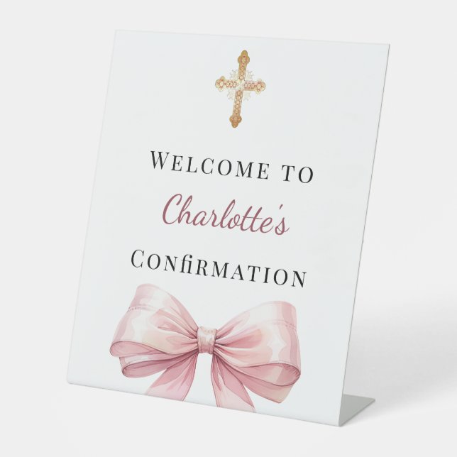 Pink bow Confirmation welcome Pedestal Sign (Front)