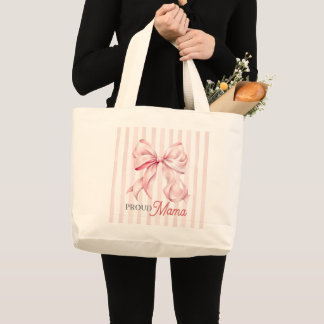 Pink Bow Coquette Proud Mama Large Tote Bag