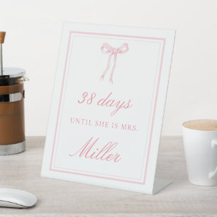 Pink Bow Days Until She's Mrs. Bridal Shower Pedestal Sign