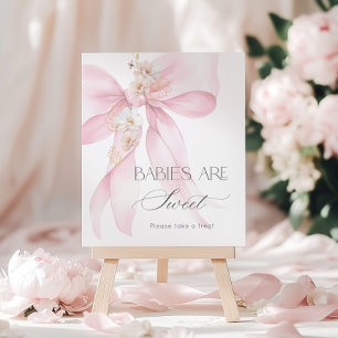 Pink Bow Floral Babies are sweet Poster