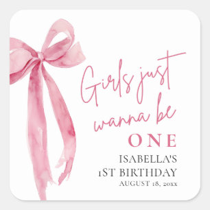 Pink Bow Girls Just Want To Be One 1st Birthday Square Sticker