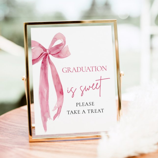 Pink Bow Graduation is Sweet Please Take A Treat Poster (Creator Uploaded)