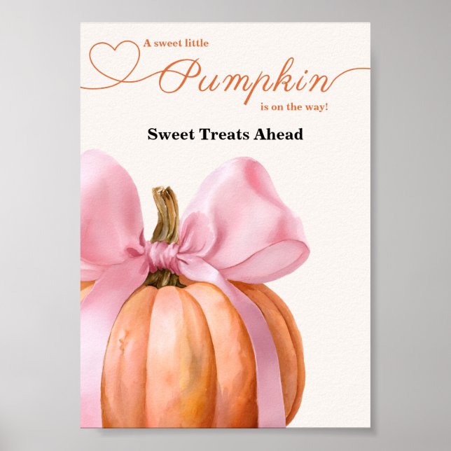 Pink Bow Pumpkin Baby Shower “Sweet Treats Ahead”  Poster (Front)