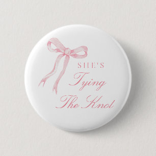 Pink Bow She's Tying The Knot Bridal Shower 6 Cm Round Badge