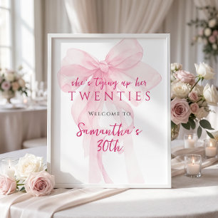 Pink Bow Tying Up Her 20s Welcome 30th Birthday Poster