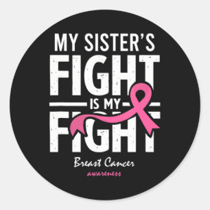 Pink Breast Cancer Sister Survivor Support Classic Round Sticker