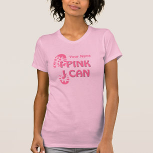 Pink Breast Cancer Walk I Pink I Can Ladies Pink T T-Shirt