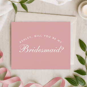 Pink Bridesmaid Proposal Dusty Rose Budget Simple