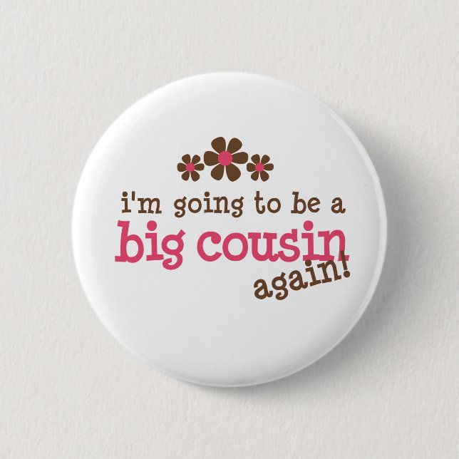 Pink/Brown Flower Big Cousin T-shirt 6 Cm Round Badge (Front)