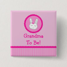 Pink Bunny "Grandma To Be" Baby Shower Button