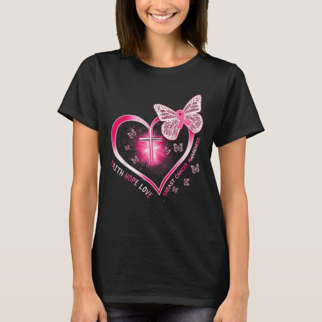 Pink Butterfly Cross Faith Hope Love Breast Cancer T-Shirt (Front)