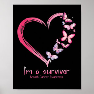 Pink Butterfly Heart I'm A Survivor Breast Cancer Poster