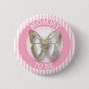 Pink Butterfly Mummy to be baby shower button