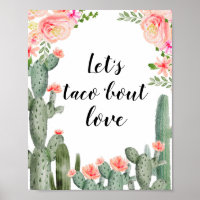 Pink Cactus Let's taco 'bout love Bridal Shower