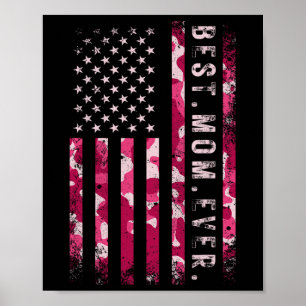 Pink Camo Best Mum Ever Mummy Mother's Day Usa Fla Poster