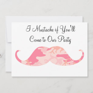 Pink Camo Moustache - I Moustache if You'll Party Invitation