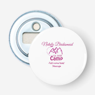 Pink camp bridesmaid add name date year bacheloret bottle opener