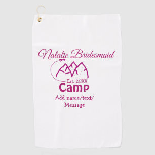 Pink camp bridesmaid add name date year bacheloret golf towel