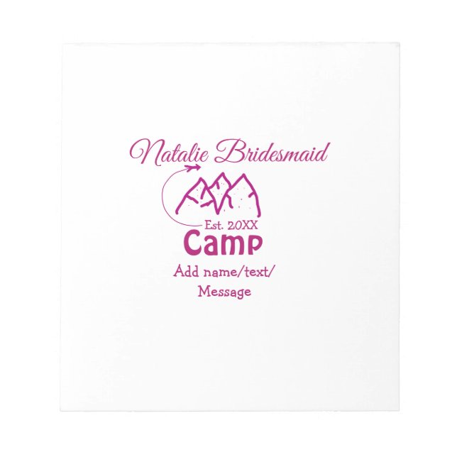 Pink camp bridesmaid add name date year bacheloret notepad (Front)