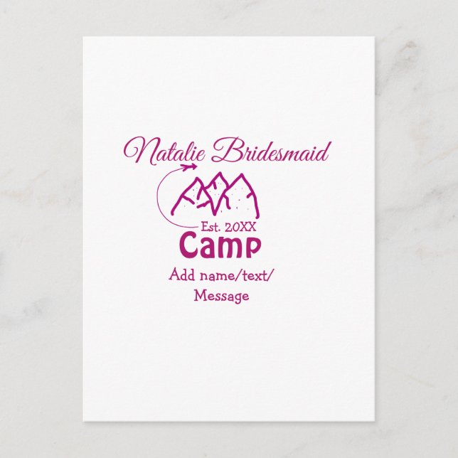 Pink camp bridesmaid add name date year bacheloret postcard (Front)