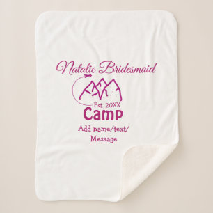 Pink camp bridesmaid add name date year bacheloret sherpa blanket
