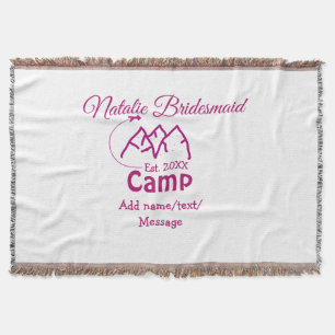 Pink camp bridesmaid add name date year bacheloret throw blanket
