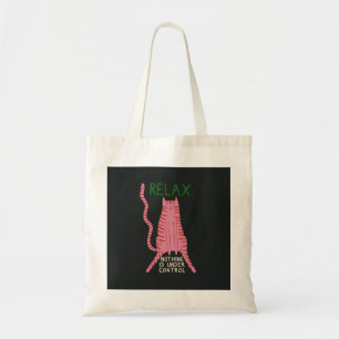 Pink Cat Relax Nothing Is Under Control Tote Bag