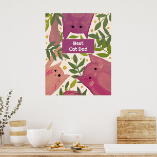 Pink Cats and branches Best cat dad Poster