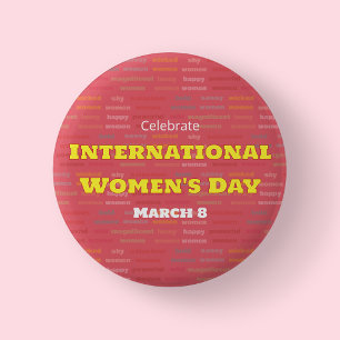 Pink Celebrate International Women's Day Button
