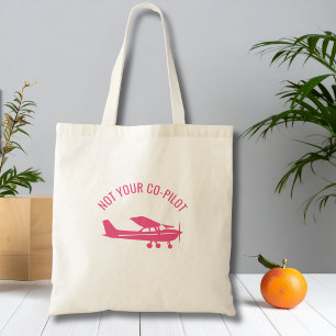 Pink Cessna Airplane Not Your Co-Pilot Funny Femal Tote Bag