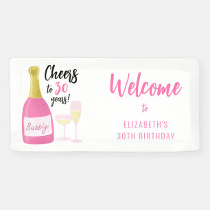 Pink Cheers to 30 years bubbly 30th birthday party Banner