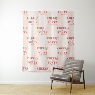 Pink Cheers to Forty Years 40th Birthday Backdrop Tapestry