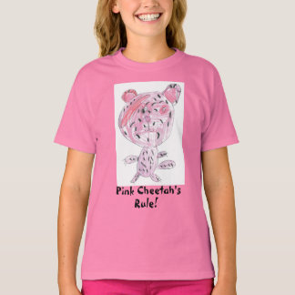 Pink Cheetah's Rule! T-Shirt