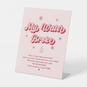 Pink Christmas Baby Shower Game My Water Broke Pedestal Sign